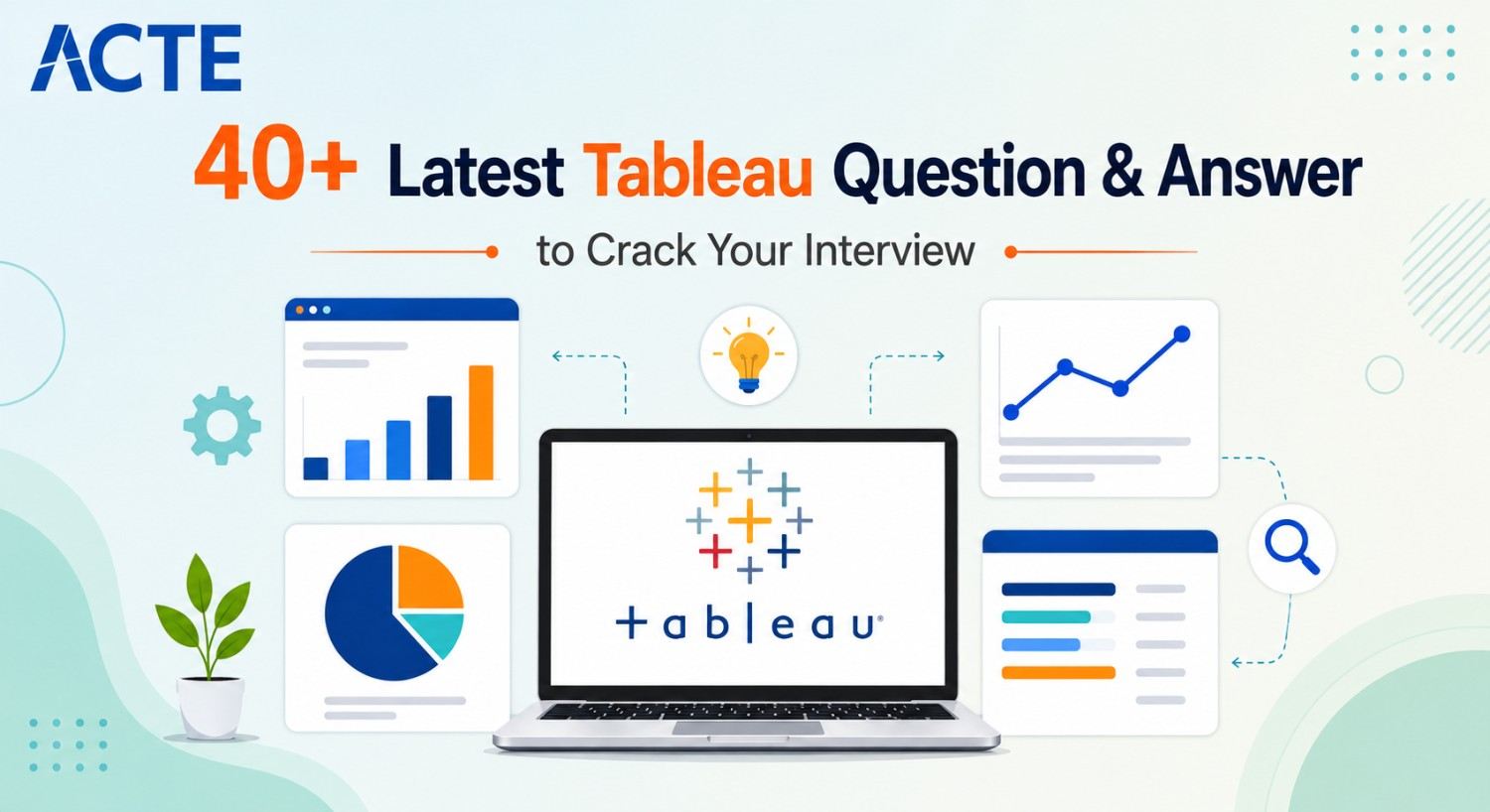 40+ Latest Tableau Question & Answer to Crack Your Interview