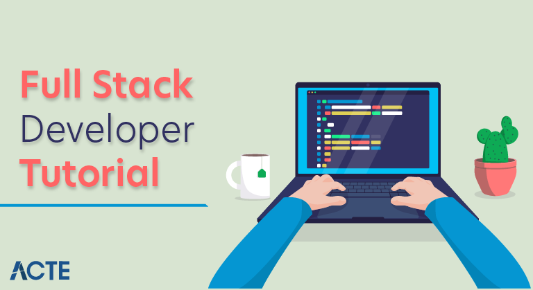Full Stack Developer Tutorial