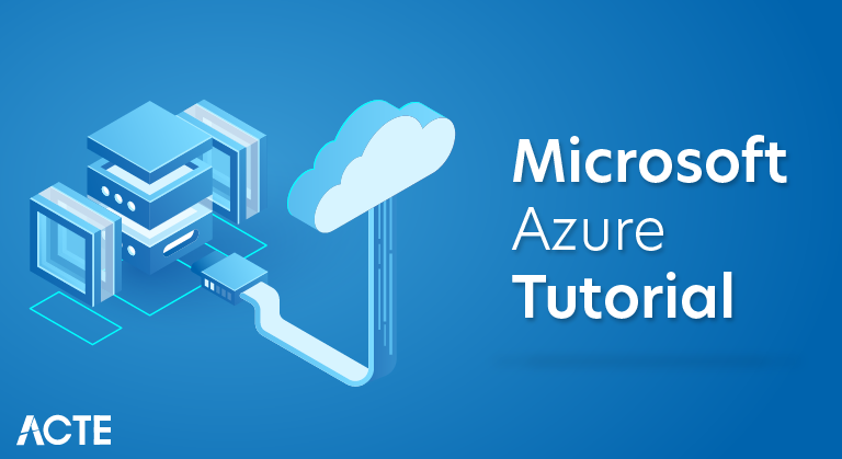 Microsoft Azure Tutorial