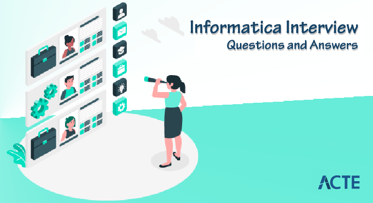 Informatica Interview Questions and Answers
