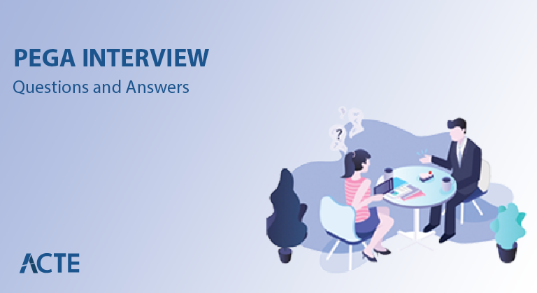 pega interview question and answer