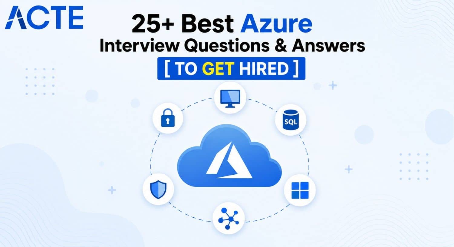 25+ Best Azure Interview Questions & Answers [ TO GET HIRED ] Interview Question