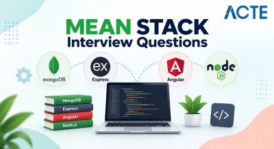 MEAN STACK Interview Questions