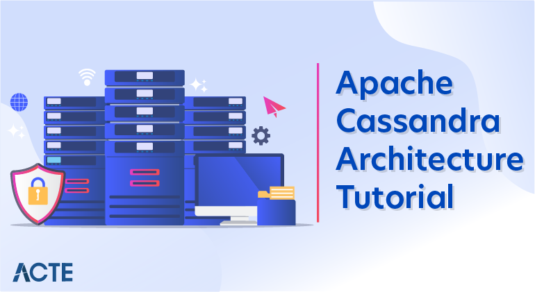 Apache Cassandra Architecture Tutorial