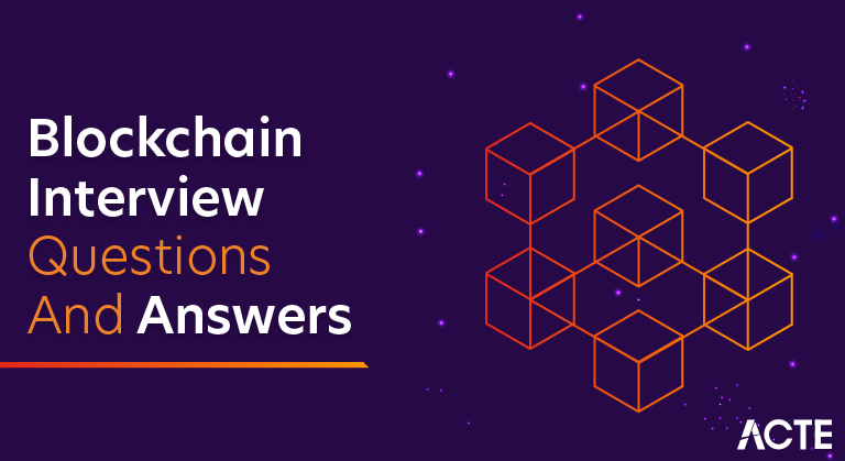 Blockchain Interview Questions and Answers