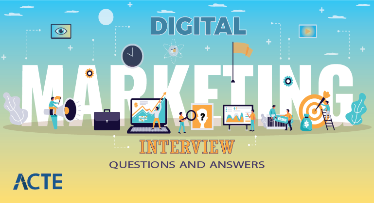 Digital Marketing Interview Questions and Answers