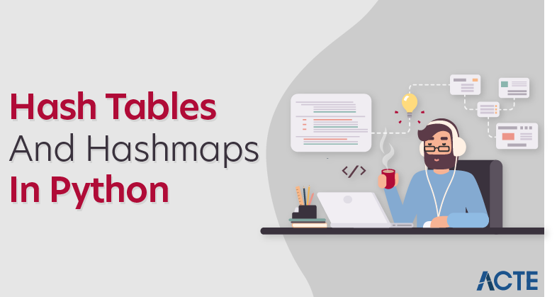 Hash Tables and Hashmaps in Python