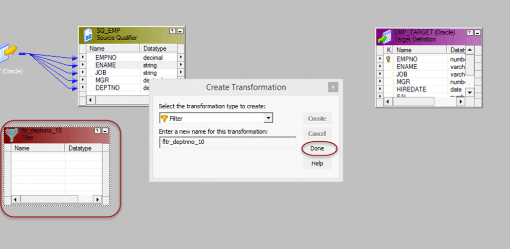 The filter transformation will be created, Select "Done" button in the create transformation window-Informatica Transformations Tutorial