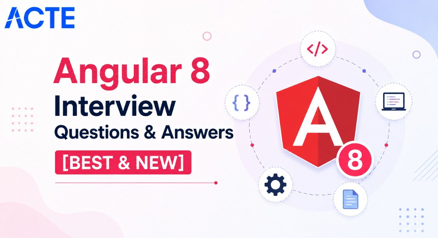 Angular 8 Interview Questions & Answers [BEST & NEW] Interview Question