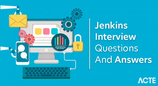 35+ Most Popularly Asked Jenkins Interview Questions & Answers