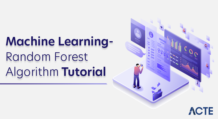 Machine Learning-Random Forest Algorithm Tutorial