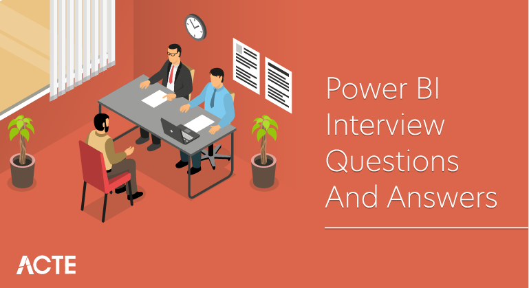 Power BI Interview Questions and Answers