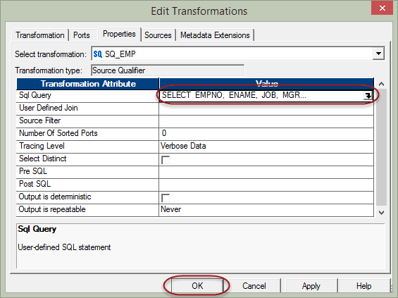 Now, again click on properties tab in Edit Transformations window, and you will see only those data that you have selected.-Informatica Transformations Tutorial