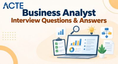 Business Analyst Interview Questions & Answers