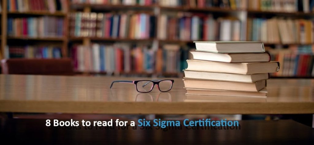 8 BOOKS TO READ FOR A SIX SIGMA CERTIFICATION