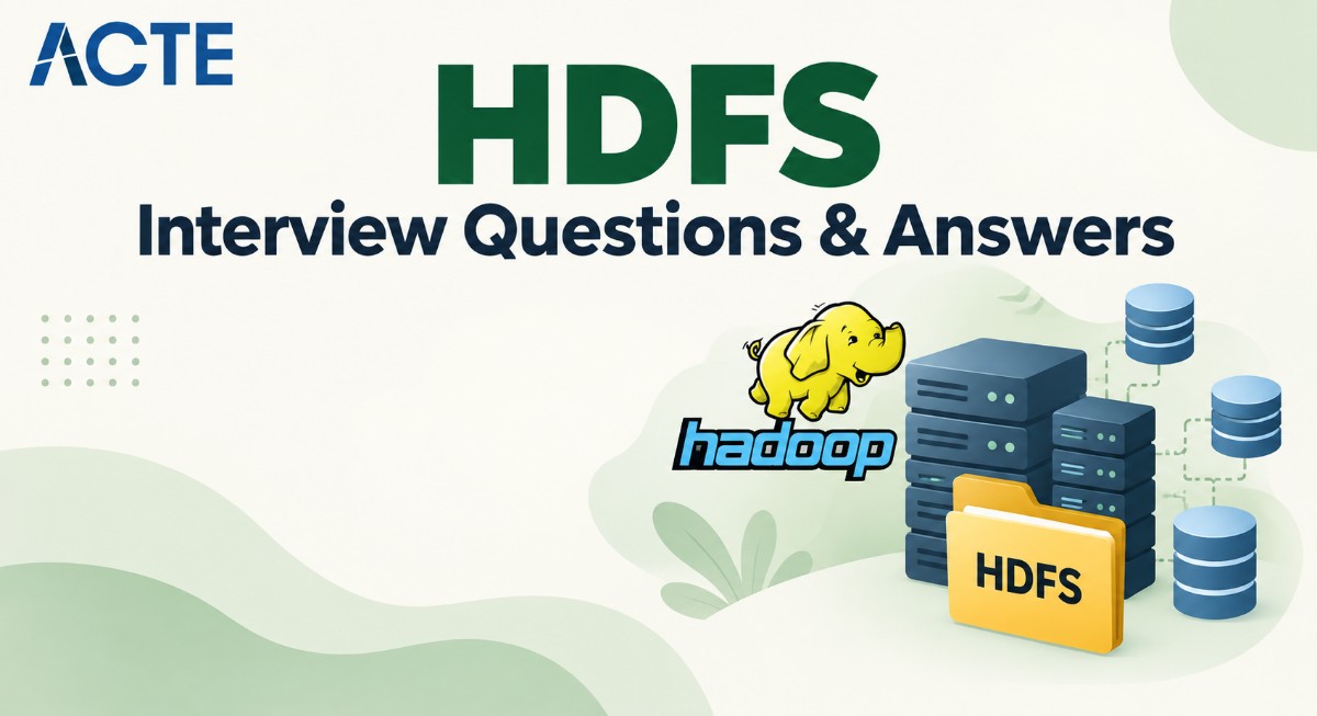 HDFS Interview Questions & Answers