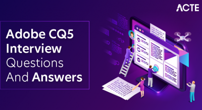 Adobe CQ5 Interview Questions and Answers