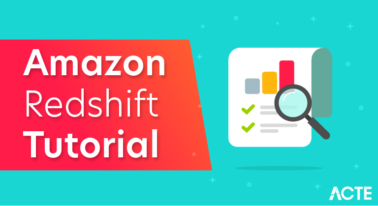 Amazon Redshift Tutorial
