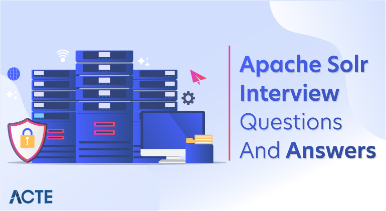 Apache Solr Interview Questions and Answers