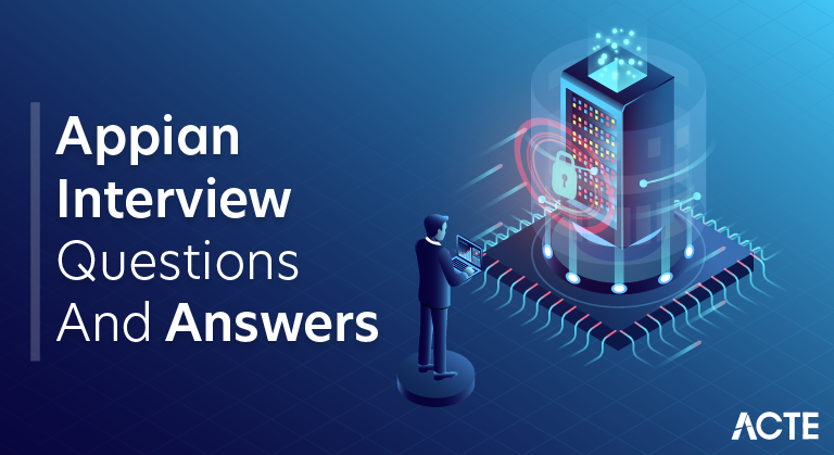 Appian Interview Questions and Answers