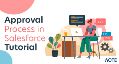 Approval Process in Salesforce Tutorial