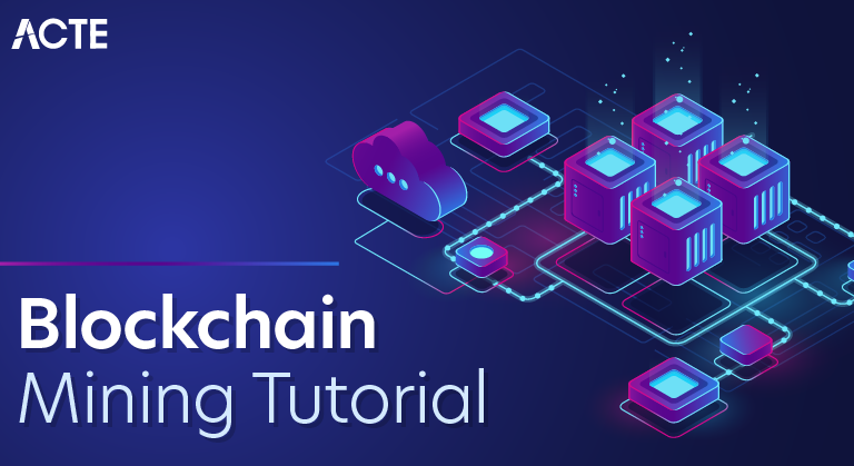 Blockchain Mining Tutorial