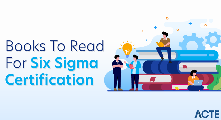 Books To Read For a Six Sigma Certification