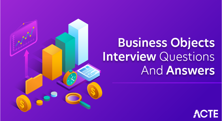 Business Objects Interview Questions and Answers