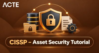 CISSP – Asset Security Tutorial
