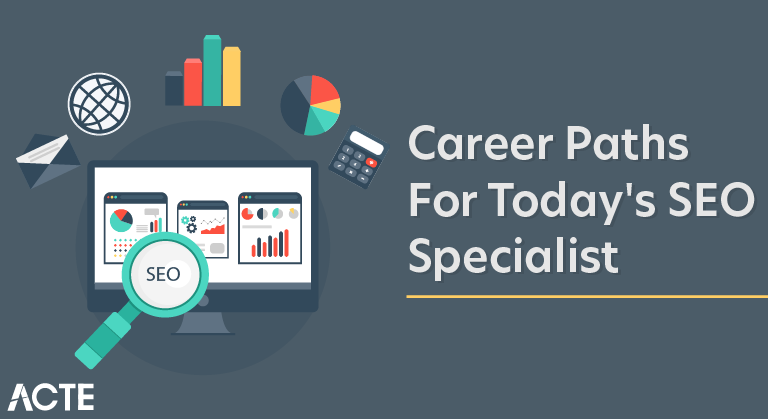 Career Paths for Today's SEO Specialist