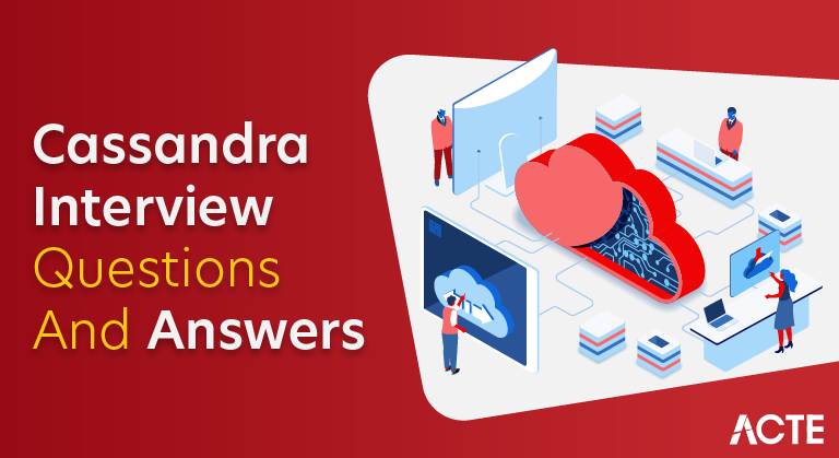 Cassandra Interview Questions and Answers