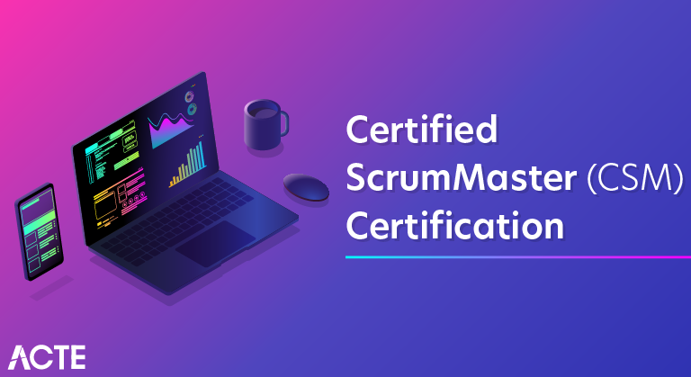 Certified ScrumMaster (CSM) Certification