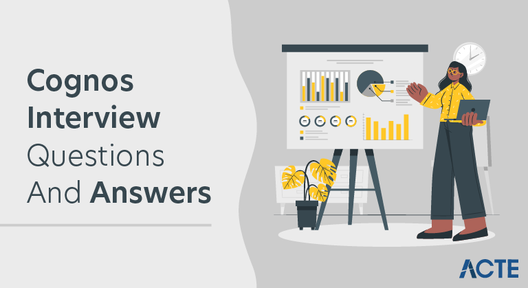 Cognos Interview Questions and Answers