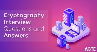 Cryptography Interview Questions and Answers