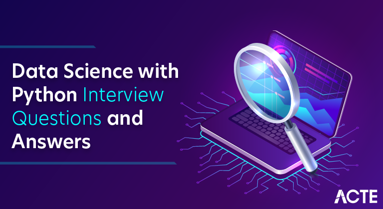 Data Science with Python Interview Questions and Answers
