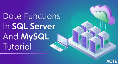 Date Functions In SQL Server And MySQL Tutorial
