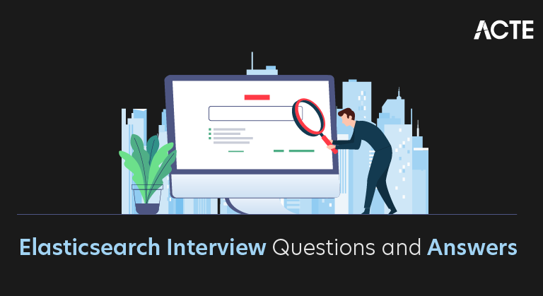 Elasticsearch Interview Questions and Answers