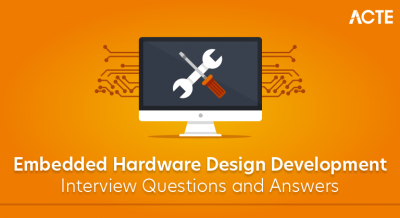 Embedded Hardware Design Development Interview Questions and Answers