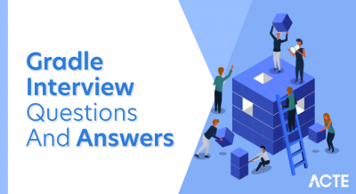 Gradle Interview Questions and Answers