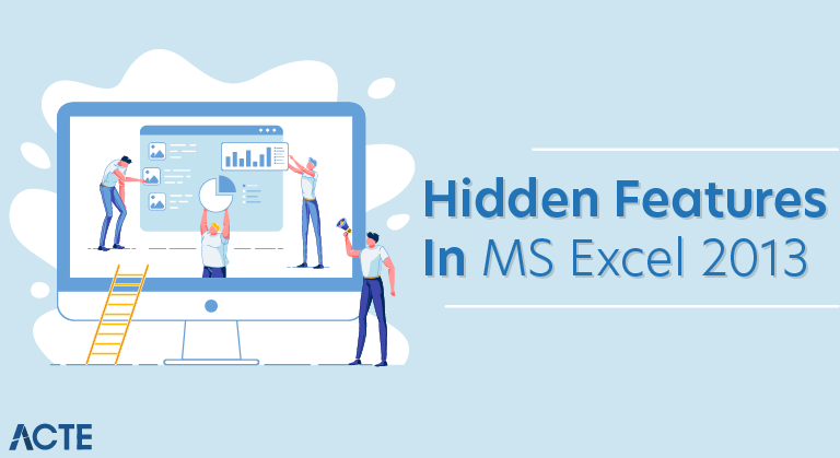 Hidden Features in MS Excel 2013