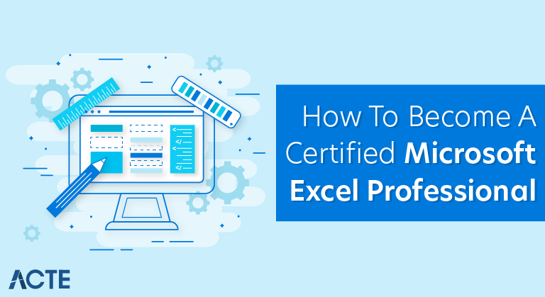 How to Become a Certified Microsoft Excel Professional