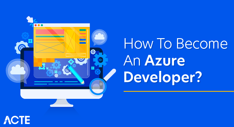 How to Become an Azure Developer