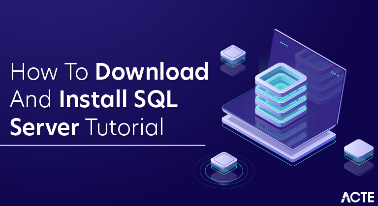How to Download and Install SQL Server Tutorial