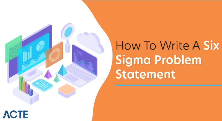 How to Write a Six Sigma Problem Statement