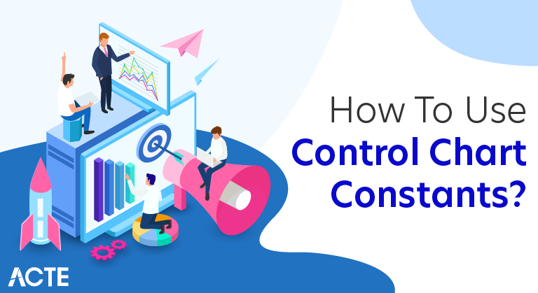 How to use Control Chart Constants
