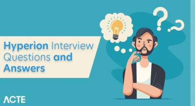 Hyperion Interview Questions and Answers