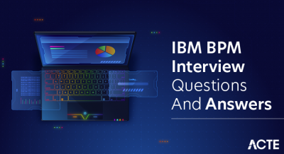 IBM BPM Interview Questions and Answers