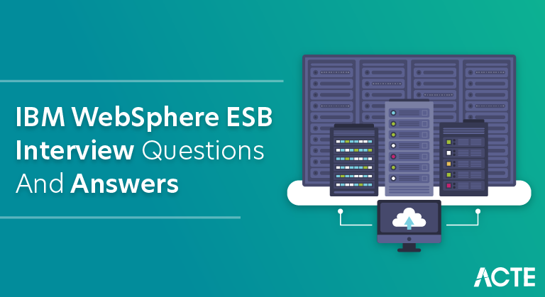 IBM WebSphere ESB Interview Questions and Answers