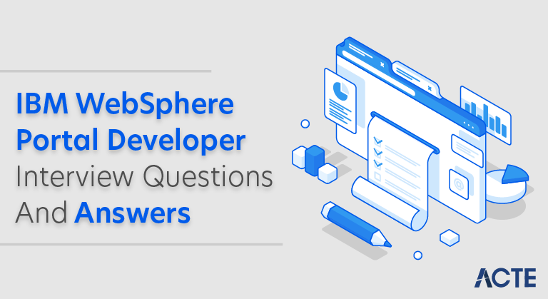 IBM WebSphere Portal Developer Interview Questions and Answers