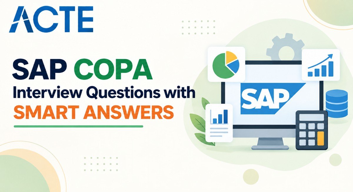SAP COPA Interview Questions with SMART ANSWERS